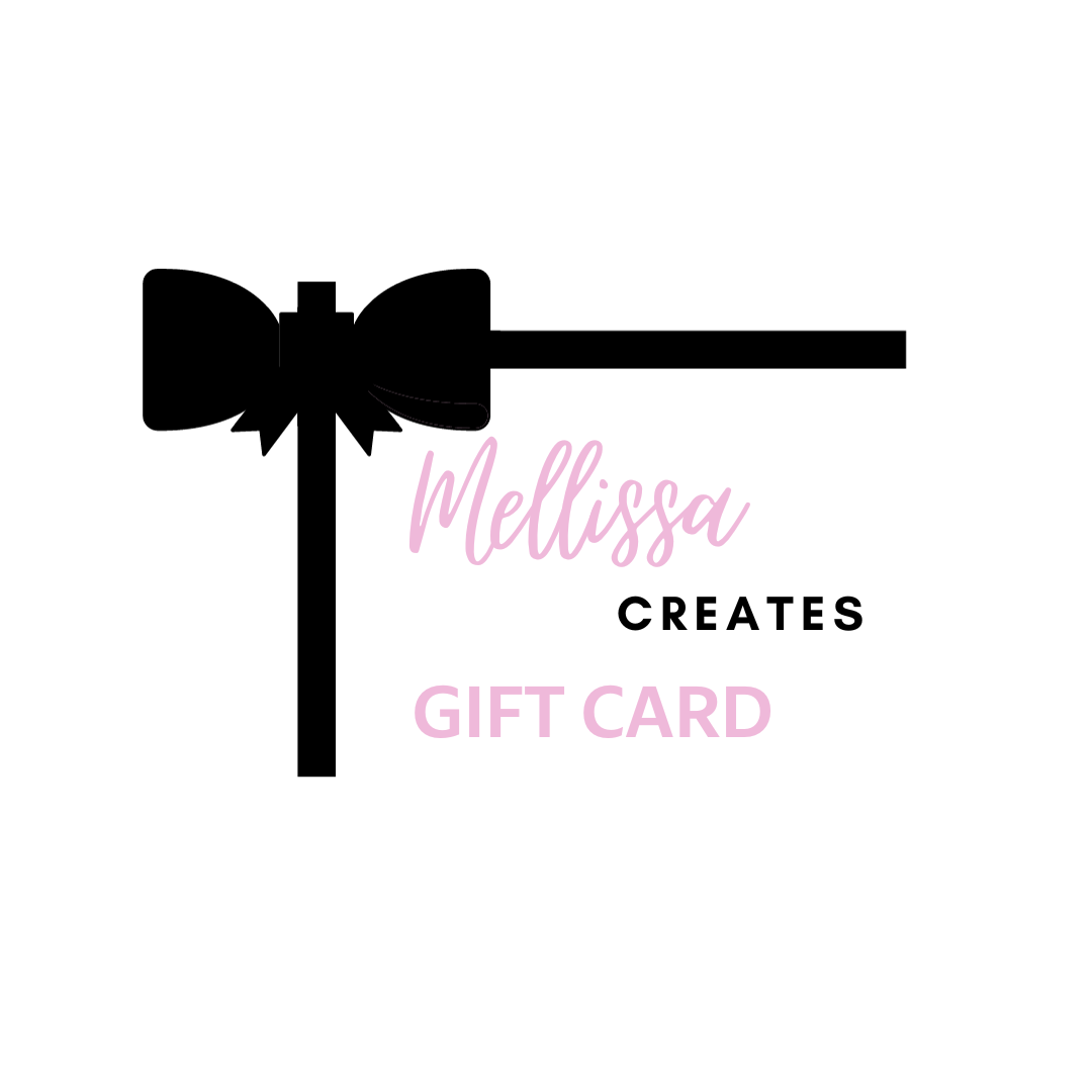 MellissaCreates E-gift card